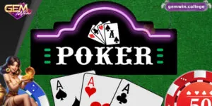 10 Kỹ Thuật Chơi Poker Online Giúp Đọc Bài Đối Thủ Dễ Dàng
