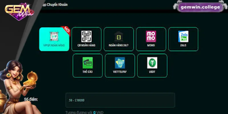 Gemwin hỗ trợ đa dạng phương thức nạp tiền